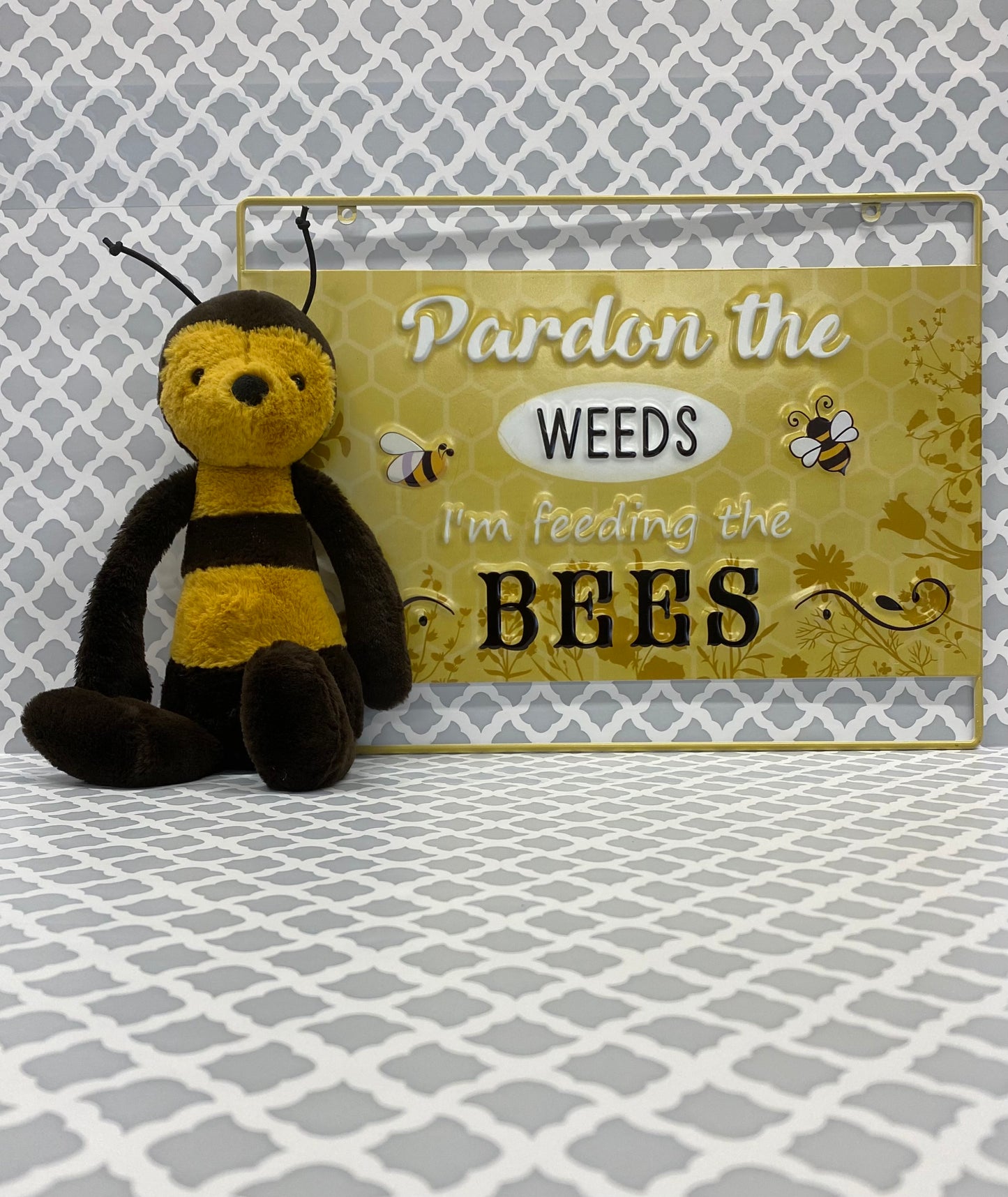 Pardon The Weeds, We're Feeding The Bees Sign