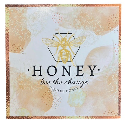 HONEY bee the change INFUSED HONEY